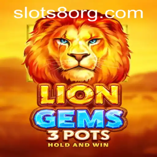 Discover the Thrills of LionGems3pots: An Engaging Slot Experience with SLOTS8